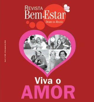 Revista Bem Estar "Viva o Amor"  29-01-2012