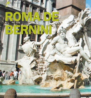 TURISMO -   24 / São José do Rio Preto, 31 de março de 2013 DIÁRIO DA REGIÃO

Turismo




ROMA DE
BERNINI
 