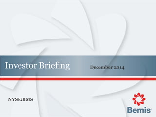 Investor Briefing December 2014
NYSE:BMS
 
