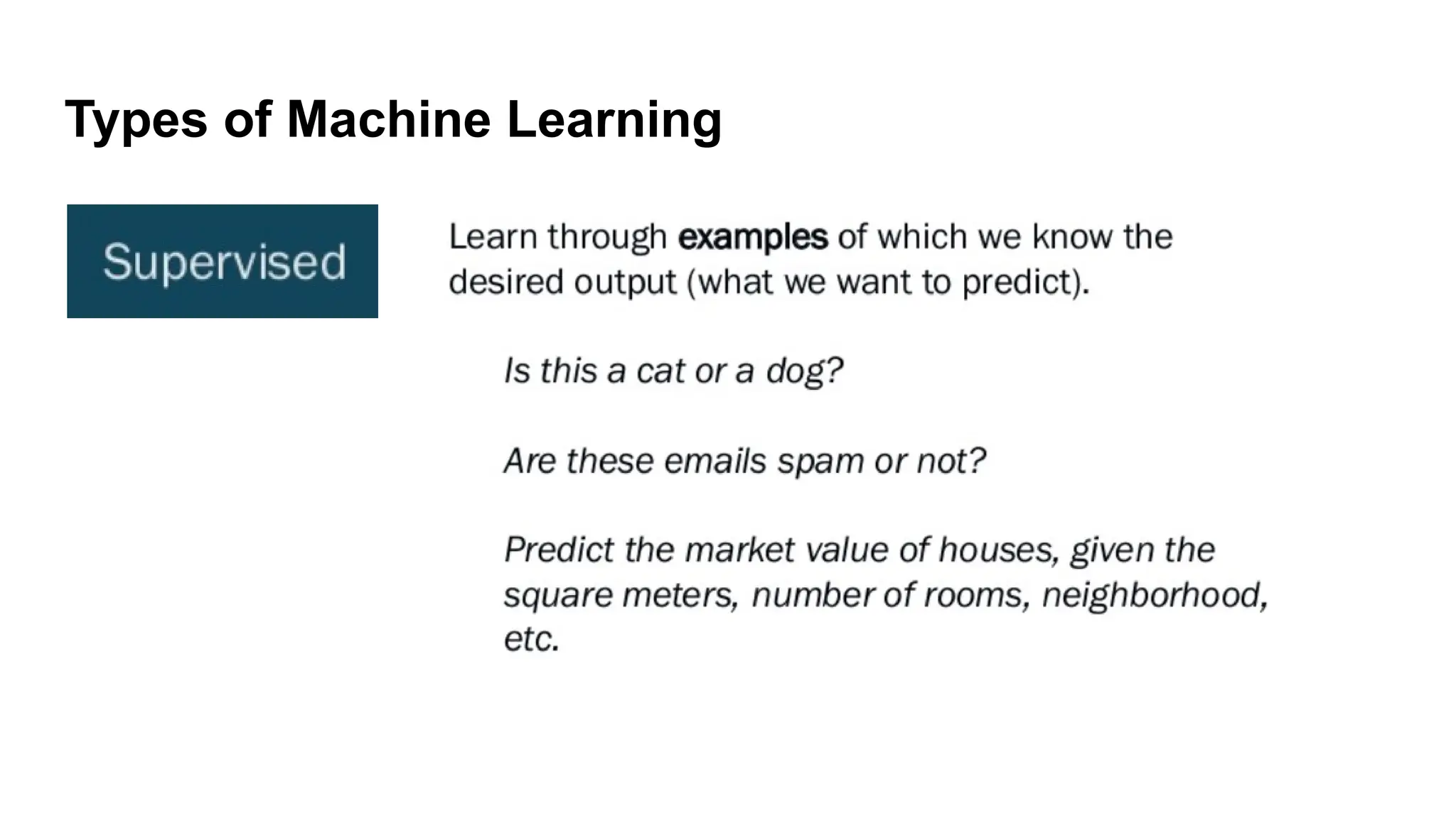 Types of Machine Learning
 