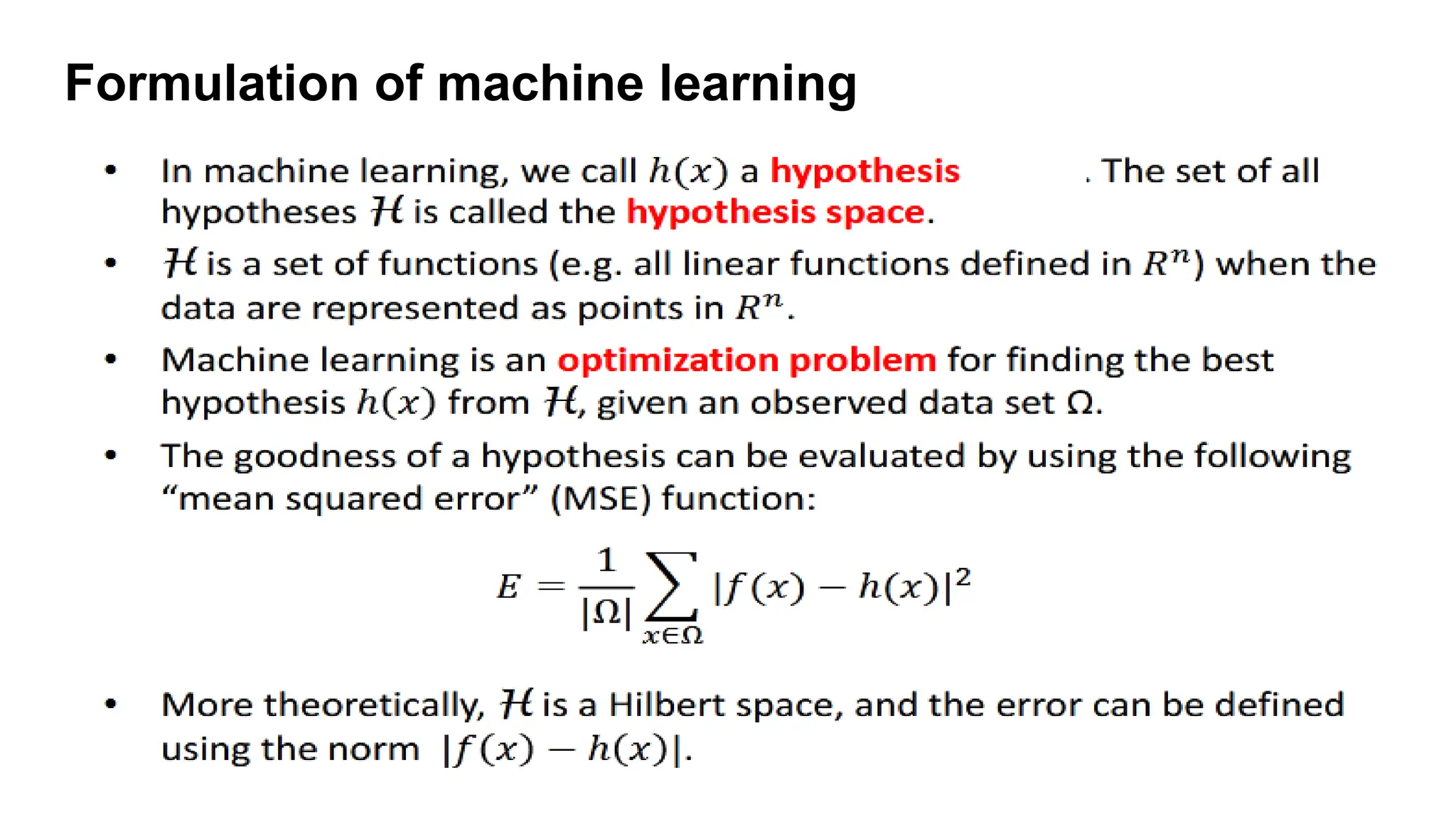 Formulation of machine learning
 