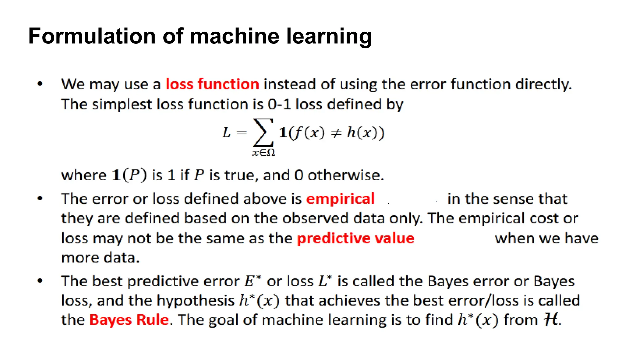 Formulation of machine learning
 
