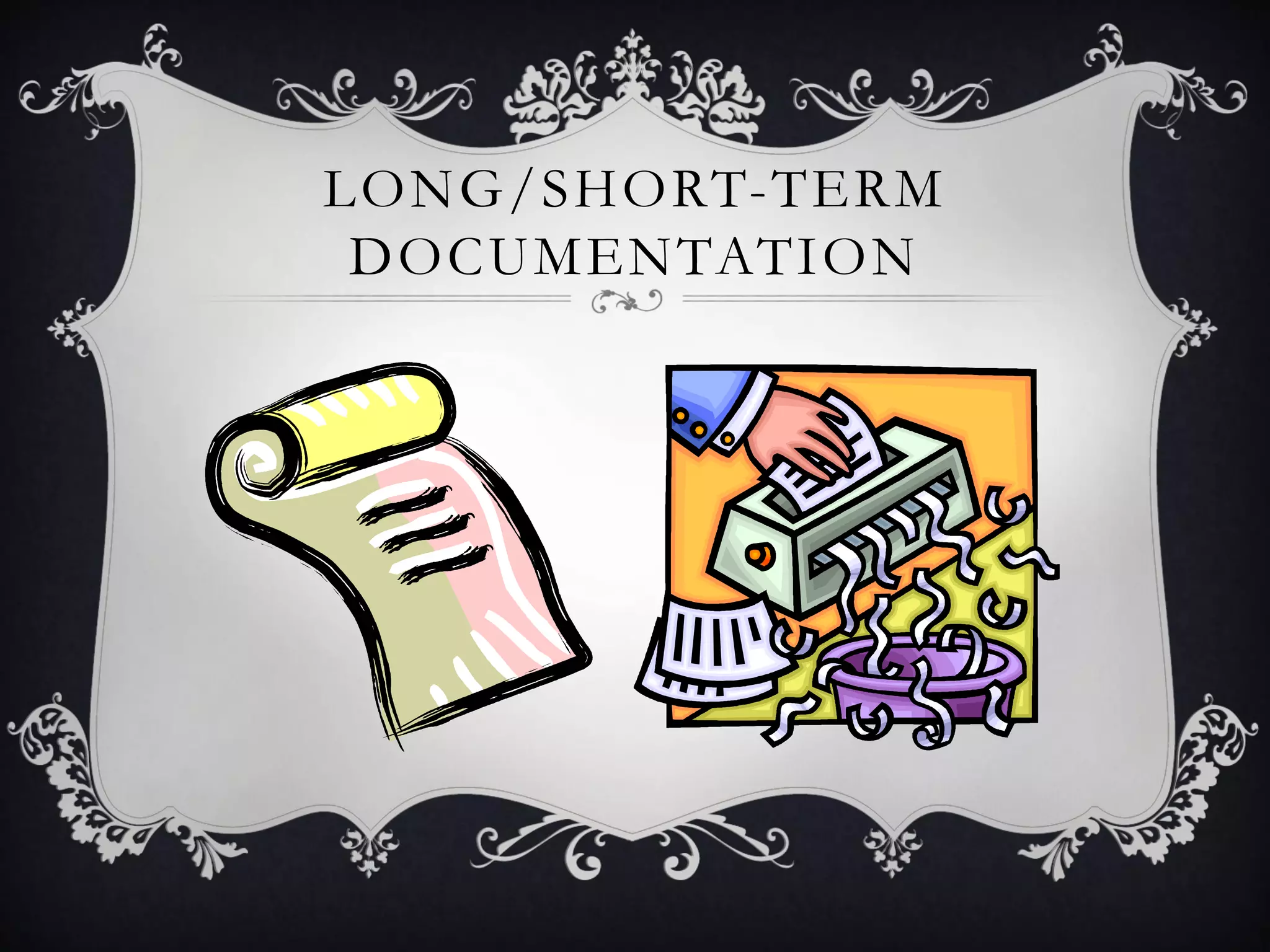 LONG/SHORT-TERM
 DOCUMENTATION
 
