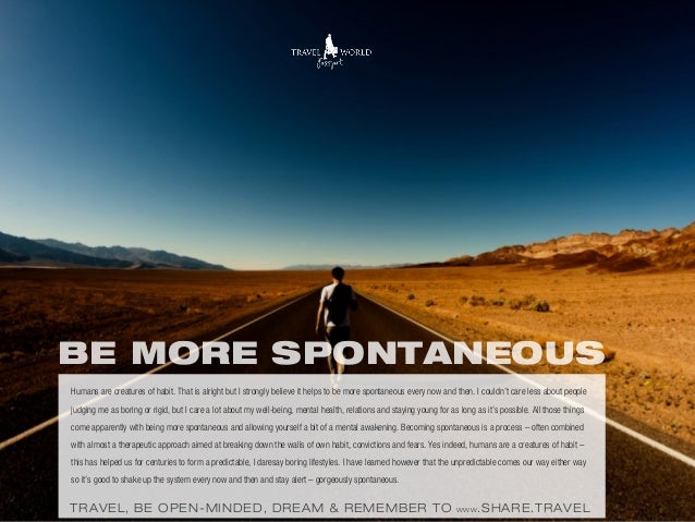 how to be spontaneous how to be spontaneous