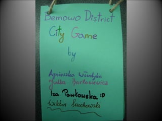 Bemowo District City Game
