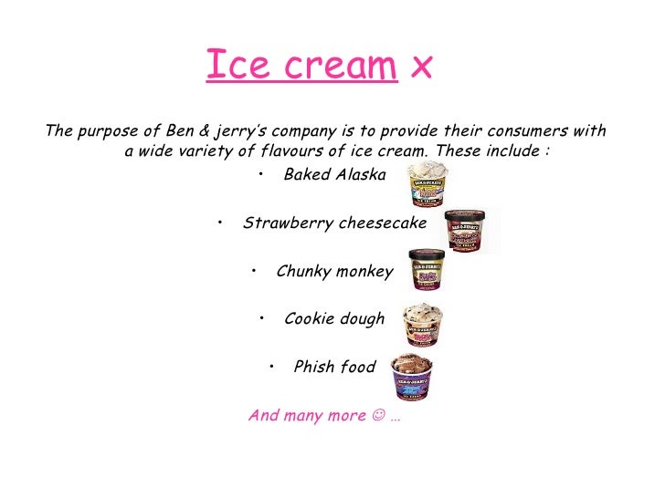 ben and jerrys management style Before and during the early days of acquisition, ben & jerry’s lacked productive management style and discipline, so in order to prevent the continued depletion of stock prices from $34 in 1993 to $17 in 1999, and to encompass the original company atmosphere and mission, ben and jerry’s independent board of directors was created. ben and jerrys management style Before and during the early days of acquisition, ben & jerry’s lacked productive management style and discipline, so in order to prevent the continued depletion of stock prices from $34 in 1993 to $17 in 1999, and to encompass the original company atmosphere and mission, ben and jerry’s independent board of directors was created.