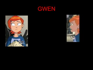 GWEN
 