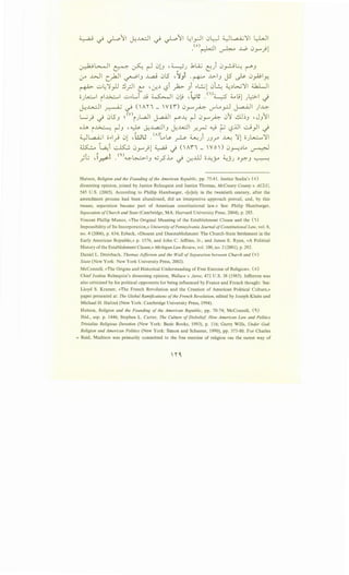 ~ ~ ~11 ~..u...:JI ~ ~11 ~l_,.:jl 0l;..;J ~L.:U..;'ll l::-LJI
• • • • •(o)~~ ~ ......0 0_,.....)1
~~~ ~ ~ r-101_, -~.) .kLQ..; e) 0_,...:..;~ ~_,
:_r ..WI L)JI ~13 ~ 0S "~Jl .~ ...~.>-13 J5 ~ 0_,..o1>:!
~ ..;.;~'}_,.ll .!.l_;JI t: •-:r.~ l?i ~ _,i ..~10l:.: ~~W'll 4..b.Lll
o.Jl...::.....l il~l ..;.;._L..,i ..li ~I 0,! .~ts . (I)~ ~..91 .J~I _)
j-;..L.....:.JI ~ ~ nA'1' 1 _ W i i) 0.r"~ V" Lo _,.:J J...a-i.lI ) ~
~,; ~ 0S_, ~(v)pL.a..ll J..a-ill r--4 ~ 0y~ 01 ab_, ,J_,11
oh i~ ~J I. 0 ~..L,a.:.1_, ~..u.:.1 _r..~ 0 ~ '-?jjl ..:.,.j)I ~
~l.,a....i.;l o>-1.} 01 I. wu .(A)"Lo ~ ~ ~) jJ_r" ~ 'll o}..A•.;:.....,'}I
~t.,a.,i~0 'l;;__aj ' (Aii_Wo)0 ~~ __ . -"""~· . d _J--J.. ~
•i· ~~ .•, (0,) I ·I • ("" · ,It • " •
..r''-' " r.> . "-":""~ J "'-'r .....4 '-:1 -:r.-UJ o--4j-o ~J.J ~y.J ~
Hutson, Religion and the Founding of the American Republic, pp. 75-81. Justice Scalia's ( o)
dissenting opinion, joined by Justice Rehnquist and Justice Thomas, McCreary County v. ACLU,
545 U.S. (2005). According to Phillip Hamburger, «[o]nly in the twentieth century, after the
amendment process had been abandoned, did an interpretive approach prevail, and, by this
means, separation became part of American constitutional law.» See: Philip Hamburger,
Separation ofChurch and State (Cambridge, MA: Harvard University Press, 2004), p. 285.
Vincent Phillip Munoz, «The Original Meaning of the Establishment Clause and the (')
Impossibility of Its Incorporation,» University ofPennsylvania Journal ofConstitutional Law, vol. 8,
no. 4 (2006), p. 634; Esbeck, «Dissent and Disestablishment: The Church-State Settlement in the
Early American Republic,» p. 1576, and John C. Jeffries, Jr., and James E. Ryan, «A Political
History ofthe Establishment Clause,»Michigan Law Review, vol. 100, no. 2 (2001), p. 292.
Daniel L. Dreisbach, Thomas Jefferson and the Wall of Separation between Church and (V)
State (New York: New York University Press, 2002).
McConnell, «The Origins and Historical Understanding of Free Exercise of Religion». (A)
Chief Justice Rehnquist's dissenting opinion, Wallace v. Jaree, 472 U.S. 38 (1985). Jefferson was
also criticized by his political opponents for being influenced by France and French thought. See:
Lloyd S. Kramer, «The French Revolution and the Creation of American Political Culture,»
paper presented at: The Global Ramifications ofthe French Revolution, edited by Joseph Klaits and
Michael H. Haltzel (New York: Cambridge University Press, 1994).
Hutson, Religion and the Founding of the American Republic, pp. 70-74; McConnell, ( ')
Ibid., esp. p. 1446; Stephen L. Carter, The Culture ofDisbelief How American Law and Politics
Trivialize Religious Devotion (New York: Basic Books, 1993), p. 116; Garry Wills, Under God:
Religion and American Politics (New York: Simon and Schuster, 1990), pp. 373-80. For Charles
= Reid, Madison was primarily committed to the free exercise of religion «as the surest way of
 