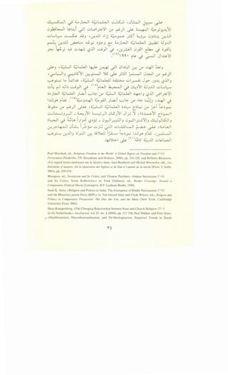 ~I _j ~·WI G~l ~ ,J~I l ... ~ lc... '-T J .. ~ ,__,-
0)2.9WI IAI..l:i ~I uWI?'J'I 0-" ~)1 ~ ~I ~_,Jy...-l./~1
uL..~ ~ ...IJ_, '~..UI ..ljl ;;_:;.,. ~ _rsi ~Jr. 0_,~~ ~..UI
~~ill ~l:....o ~_,.; ~Y,J L ~jWI ~L-LJI ~ 4J_,..Lll
~ ~.P.-y w ..;..,~ -,?..UI ci_,JI _j '0:_r.JI 0_,..il F -) ;;_,AJ~
.(v)~~· ;.._)~I JI~'J'I
i . .
~_, , ;;_;L)I ~w.JI ~ ~ ~I 01~1 ~ 0-" 41 :UU_,
''-?"~_l_, ~~.511 ~~I ').5 ~ );JI ~I J~l (/' ~)I
~~~WI~ .;;;.LJI ~kLJJ ~ ul~ Jy> JJ...l: -,?..UI_,
u..; r-1 .CI~ ...:....9y}l ~ .CA)iWI ~I ~ 0~~11 ;;J_,..UI uL..~
;;..,.,jWI ;;_;LJ..JI J~i ~~ 0-" ~I ;;_;LJ..J1 ~1_, -,?..UI u.&>I?'J'I
I..Wy i:i.A_j _(' ');;_;....,_,41 ~_,.ill J~i ~~ if ..~ ~lJ • 41 _j
.b_,.A-.. lY' r-")I ._,w ,~I ~kWI ;;~~ ~~ lY' ::,.;-T ~~~~
...:......;L:..........;_,~I _ ~-•·-u11 ~_,JI 0LSJ11 Jlj-i 'J' ,((o~11 c_~~ll
o~l ~ ~LA l)_,~i 0~}-J _ 0_,..)1~1_, 0_r.:SI~'J'I_, ..!i.)yLS~_l_,
~r.~l 0~ ).-;. u}.~ ~I ..;.,L;:__;L..JI ~ ~ .~WI
~~ 0:..U1_, ~_,..UI ~ :U')...1] ~~ ~~~~ 1....Jy. i~ '0--~ Qll
.~J:.;-1 ~ (~ •)j.5 ~..JI ul>.~l
Paul Marshall, ed., Religious Freedom in the World: A Global Report on Freedom and (  V)
Persecution (Nashville, TN: Broadman and Holman, 2000), pp. 216-220, and Roberto Blancarte,
«Un regard latino-americain sur Ia la'icite,» dans: Jean Bauberot and Michel Wieviorka, eds., Les
Entretiens d'Auxerre: De Ia separation des Eglises et de Etat al'auenir de Ia laicite (Paris: L'Aube,
2005), pp. 250-254.
Bhargava, ed., Secularism and Its Critics, and Thomas Pantham, «Indian Secularism (A)
and Its Critics: Some Reflections,» in: Fred Dallmayr, ed., Border Crossings: Toward a
Comparative Political Theory (Lexington, KY: Lanham Books, 1999).
Sunil K. Sahu, «Religion and Politics in India: The Emergence of Hindu Nationalism (  ')
and the Bharatiya janata Party (BJP),» in: Ted Gerard Jelen and Clyde Wilcox, eds., Religion and
Politics in Comparative Perspective: The One, the Few, and the Many (New York: Cambridge
University Press, 2002).
Hans Knippenberg, «The Changing Relationship between State and Church/Religion( •)
in the Netherlands,» GeoJournal, vol. 67, no. 4 (2006), pp. 317-330; Paul Dekker and Peter Ester,
= «Depillarization, Deconfessionalization, and De-Ideologization: Empirical Trends in Dutch
 
