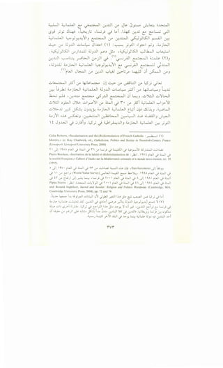 ~I ;;_;w.JI C:: ~I ~..l':..ll .r" ~~ (sy.-. ~~ ;;~I
'-?~ Jiy .:.~ :~).; -~_; ~ l.>i .1-45 ~..I.J c:: l:"L.:J ~I
~k.WI ~YY-~11) ~I 0-" u-;~1 -.,.s:.)_,.;L5JI ~I ~
~ .r" ;;JJ..UI uL..~ Jl..~.::>-1 () :~ _;_,:)1 .-.1_,::.>-1 ~J .~jWI
.W.YLSJI if).41J :uJ..ul r.:l J.:-o ·W.YLSJI ~~~ '-:""'~~
u-;..l:.ll ~~ Y""""WI 0-")1 ~ .<•>~_rijl ~I ~ <nJ
,;;JJ.ill ~jWI ~kWI ~_,JY-~11 C:: ~_rJI ~ JJ..:..JI
.<v>iWI J~l l.r" ~JJI '-:""'~ ~lJ_,.... ~ 0i ~I l.r"J
u~l _;si l.r" 4-J~~ 01 ~ l.r" ~.:.:JI l.r" l::5; --~~
~ t_~__,hJ ~_)WI ~lJ.,J I dJJ ..UI u L...L_:-... fSi 0-" 4-JL...L_:-...J ~~..lJ
~ ~ ·~..L":..<> ~ ~_r.ll ~I 0i ~J ...:..~I u'JWI
..::...).:JI .:l# I J J.;>. u I_,...o1 I l.r" ~I _j i • l.r" _;5i ;;_; u.JI '-:""'I j->1 I
uJ..>.J.J _.n-? ~ 0J~~ ~jWI ;;_;LJ..JI t_L:-Ji 0k-9 ~J.:J .~WI
~j11 oh ~) .~1 ~~~ ~l._:.-JI ..W. ..L,.;,..ill) ~~
 ~ JJ~I _j 0)_;iJ .L::5; _j ~I~..UIJ ~jWI ;;_;u.JI ~ _;_,:]1
Colin Roberts, «Secularization and the (Re)formulation of French Catholic :~I (i)
Identity,» in: Kay Chadwick, ed., Catholicism, Politics and Society in Twentieth-Century France
(Liverpool: Liverpool University Press, 2000)
~' q 1o.oA WI · ~~ · n · L.; · · ~~ · u '11 ~ L:...o..JI ..:.J.L.a;<J', i c/ c/ '-'"" / c/ - c/ - .Y:-"" J
Pierre Brechon, «Institution de Ia lalcite et dechristianisation de :yk;l .  0.V~ iWI .j ~ .j
Ia societe franyaise,» Cahiers d'etudes sur !a Mediterram!e orientale et le monde turco-iranien, no. 19
(1995).
o ~1  'W • iWI .j ~ .j H' ,:y ..:.J.L.a; ~ ,J..., .Jl-9 ,Eurobarometer c)! ~JJ
.j   ,:y e-1_; (World Value Survey) ~WI ¥1 ~ .k.,...)u.  0.'A iWI .j ~ .j
.j H' ,:y t_LA:;) ~1 ~ ~ ,L.;) .j ~ •• iWI .j ~ .j A~~ 'A iWI .j ~
Pippa Norris :__,b.;I .o~l ul;'1_,)1 .j ~ •• iWI .j ~ .j ~ i ~1 'A iWI .j ~
and Ronald Inglehart, Sacred and Secular: Religion and Politics Worldwide (Cambridge, MA:
Cambridge University Press, 2004), pp. 72 and 74.
.'~-'>- ~ i~ ;;j}r-JI ..:.,i.;LJI .:;} J_,.kll ~ lh J!..o l:? ~ ~ l,S; .j L..i
~jl> ~~ ~L..:; J.A..l ·cr-..dl .j L,?~l>i ~_,.>- ...J~ dJJ..U ~}.J:!...:i ~ 1 (V)
~ ..::.,; L>?i ;;_;)u.. .L,S_; ci el?l_lh cP ~)":! 'l....;i .r.!' ,cr-..dl e-1_; c: L.;J.}
.:;i ~ ,J' ~) ~ "-!L;.. ~ ~~ 0..:;.,o cr-illl '")S .j cr-..t::l~ .t.;.;lh;_r.J L..;) Cr.; 0~
-~J ~ _,.;,..'11 ill .j ~Y- ~ ~~ ;JJ~ ~ .:r-~1 ..t>-l
iVi
 