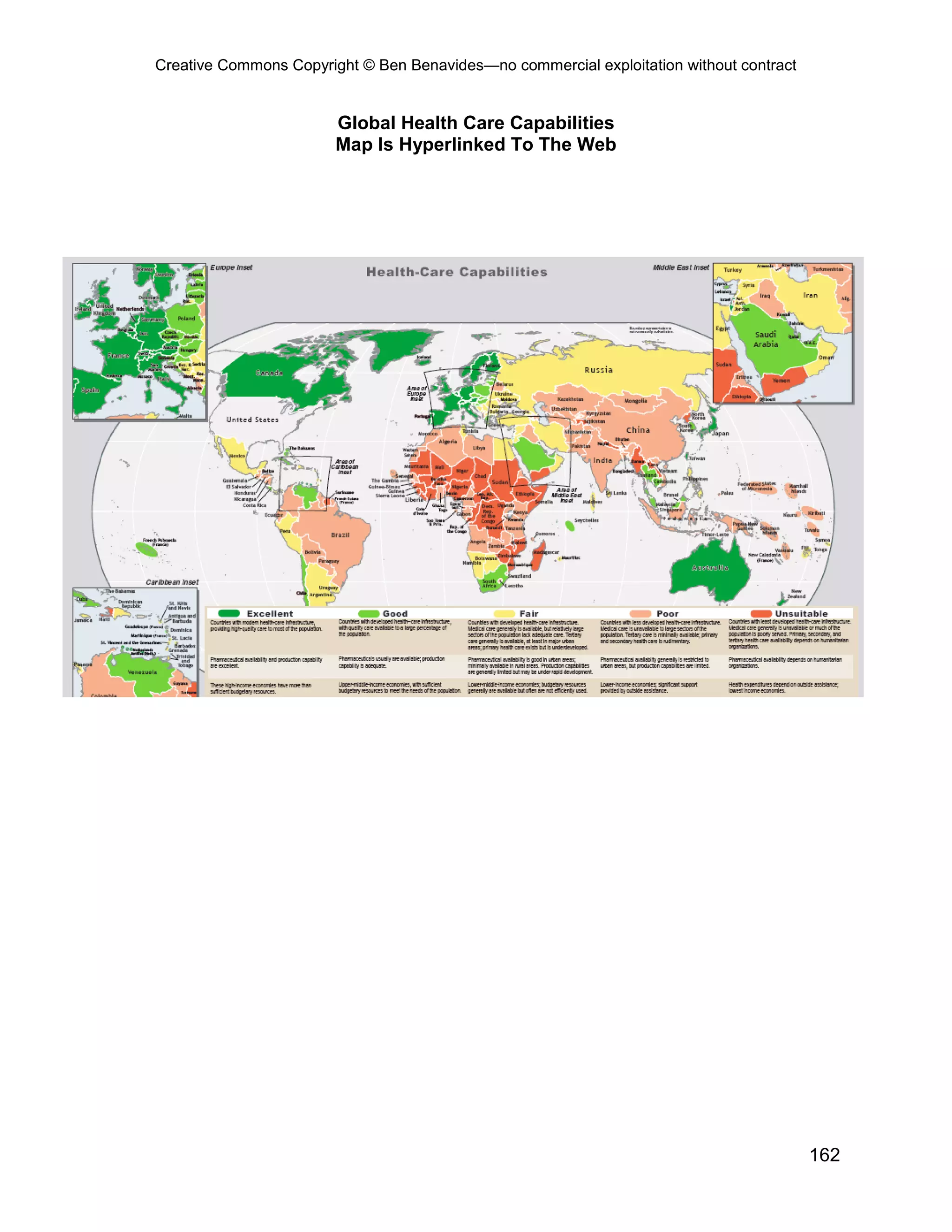 Creative Commons Copyright © Ben Benavides—no commercial exploitation without contract
162
Global Health Care Capabilities
Map Is Hyperlinked To The Web
 