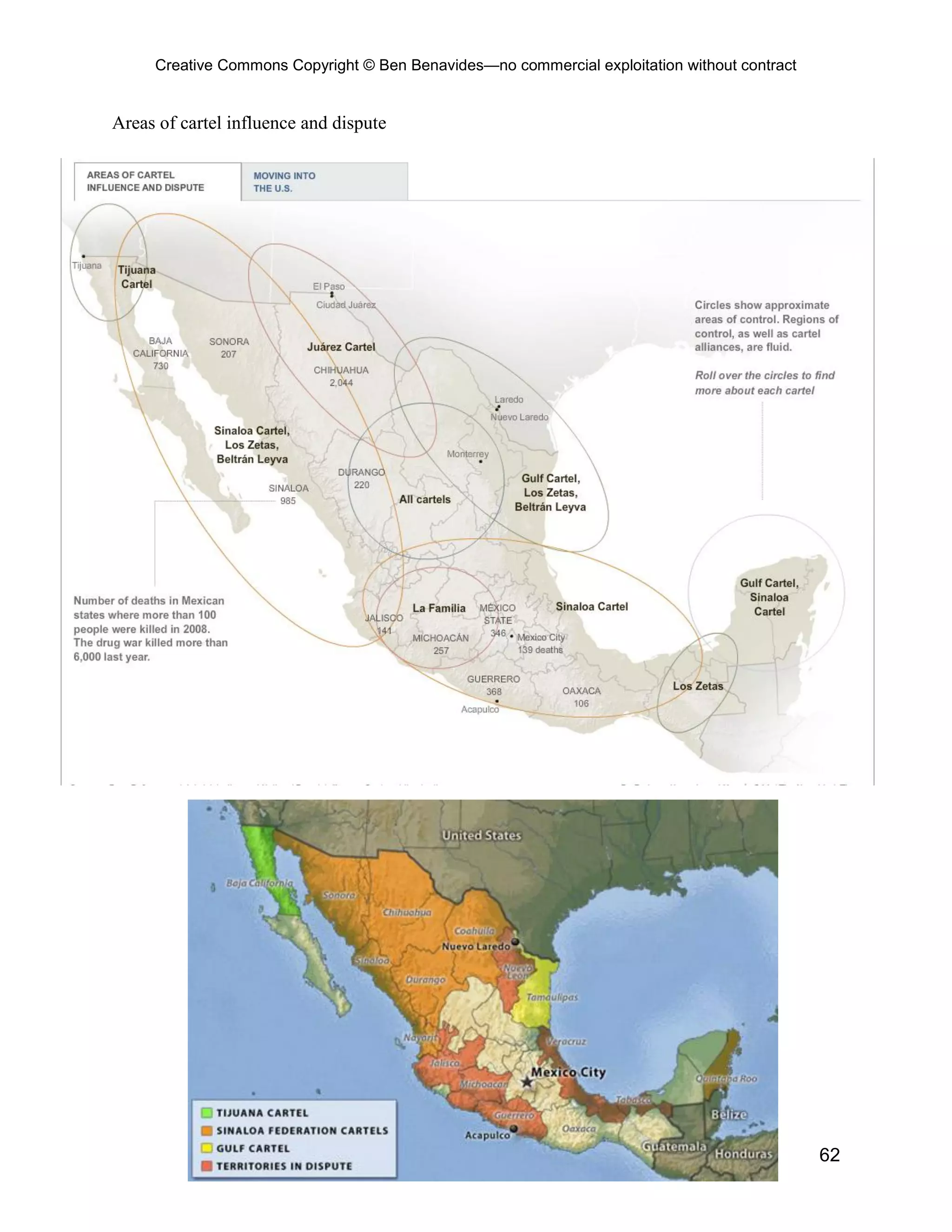 Creative Commons Copyright © Ben Benavides—no commercial exploitation without contract
62
Areas of cartel influence and dispute
 