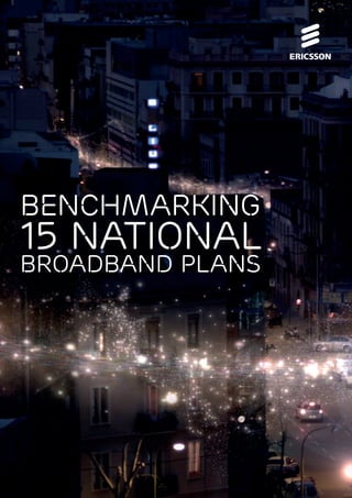 Benchmarking 
15 national 
broadband plans 
 