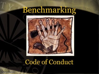 Benchmarking
Code of Conduct
 