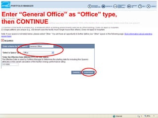 Enter “General Office” as “Office” type,
then CONTINUE




                       122
                                    ...