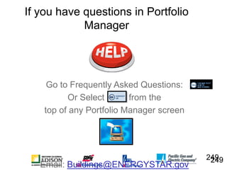 If you have questions in Portfolio
            Manager




     Go to Frequently Asked Questions:
          Or Select     ...
