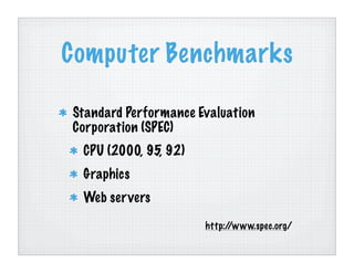 Benchmarking Perl (Chicago UniForum 2006)