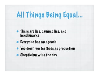 Benchmarking Perl (Chicago UniForum 2006)