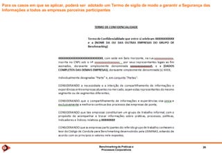 Benchmarkingde TI 2014 26
Custos Operacionais e Investimentos de TI
 