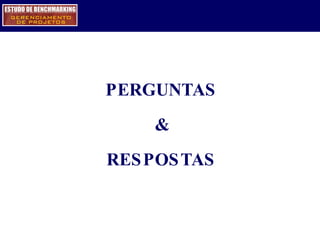 PERGUNTAS & RESPOSTAS 