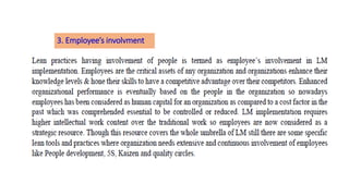 3. Employee’s involvment
 