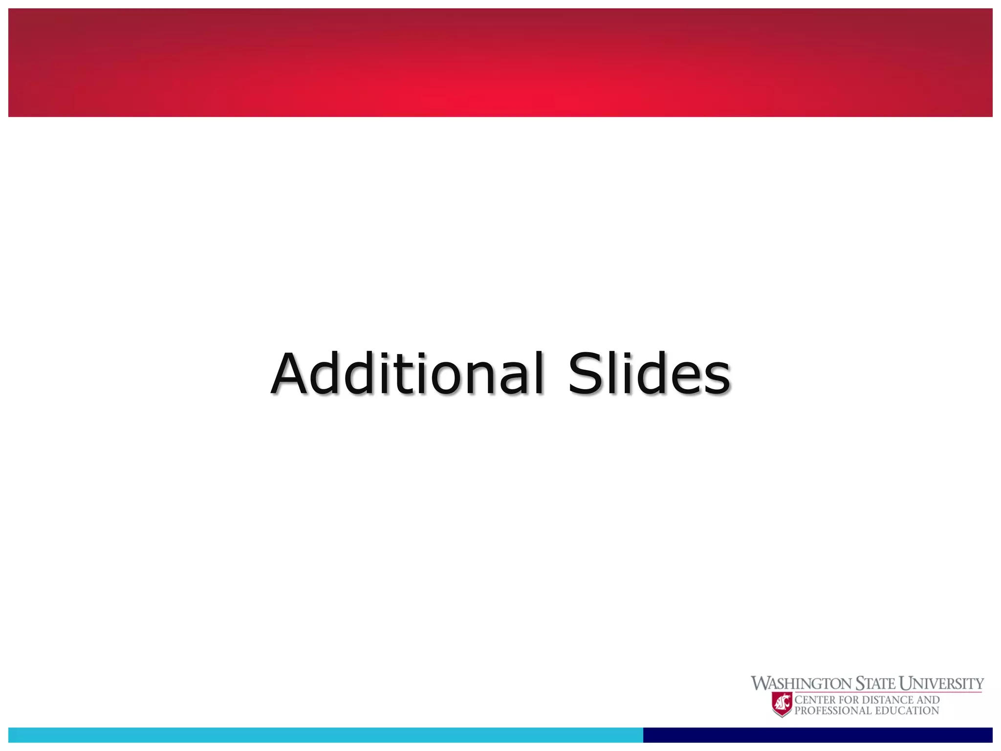 Additional Slides
 