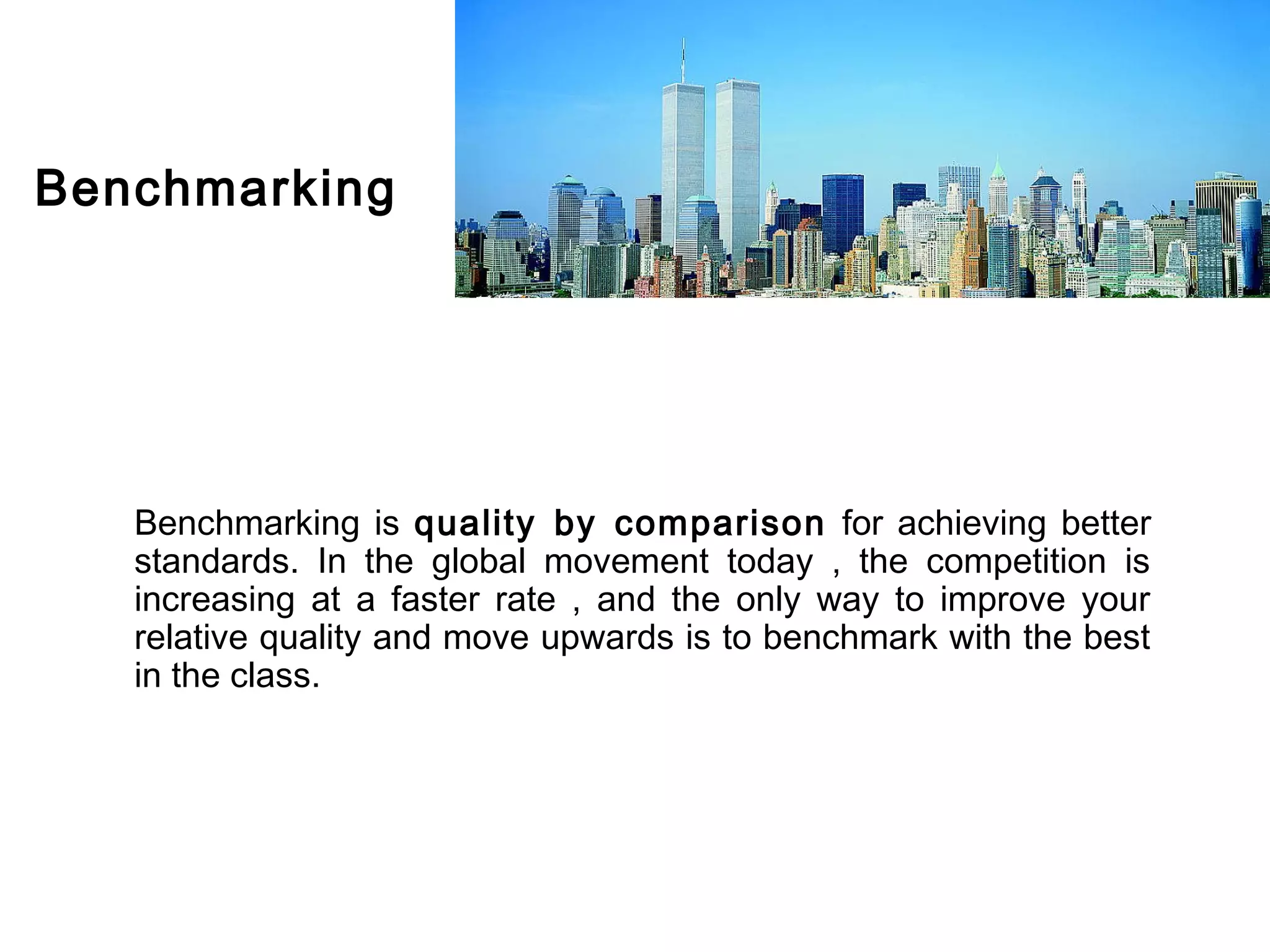 Benchmarking technique | PPT | Business | Business and Finance