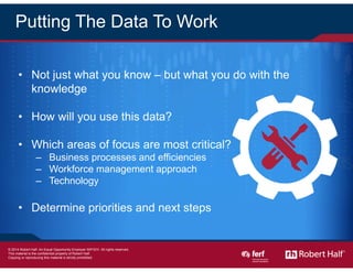 21
Putting The Data To Work
• Not just what you know – but what you do with the
knowledge
• How will you use this data?
• ...