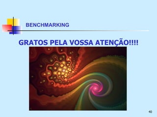 BENCHMARKING GRATOS PELA VOSSA ATENÇÃO!!!! 