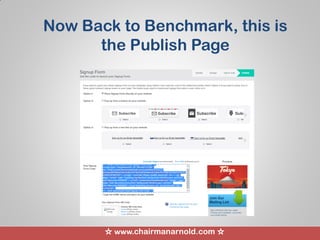 ☆ www.chairmanarnold.com ☆
Now Back to Benchmark, this is
the Publish Page
 
