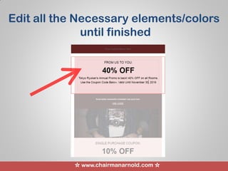 ☆ www.chairmanarnold.com ☆
Edit all the Necessary elements/colors
until finished
 