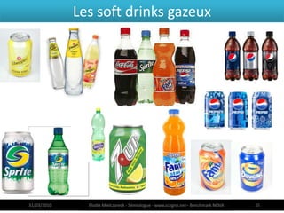 Les soft drinks gazeux




31/03/2010     Elodie Mielczareck - Sémiologue - www.sciigno.net– Benchmark NOVA   35
 