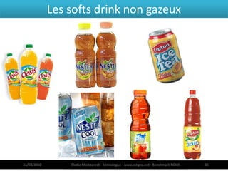 Les softs drink non gazeux




31/03/2010       Elodie Mielczareck - Sémiologue - www.sciigno.net– Benchmark NOVA   36
 