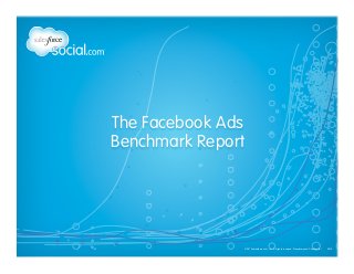 The Facebook Ads
Benchmark Report
 