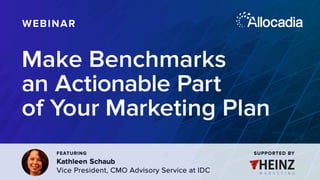 Webinar: Make Benchmarks an Actionable Part of Your Marketing Plan