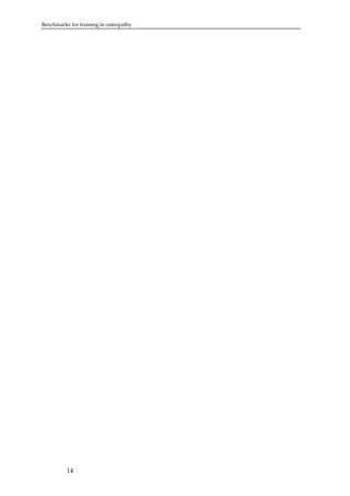 Benchmarks for training in osteopathy

14

 