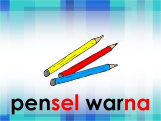 pen sel  war na 