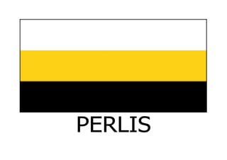 PERLIS
 
