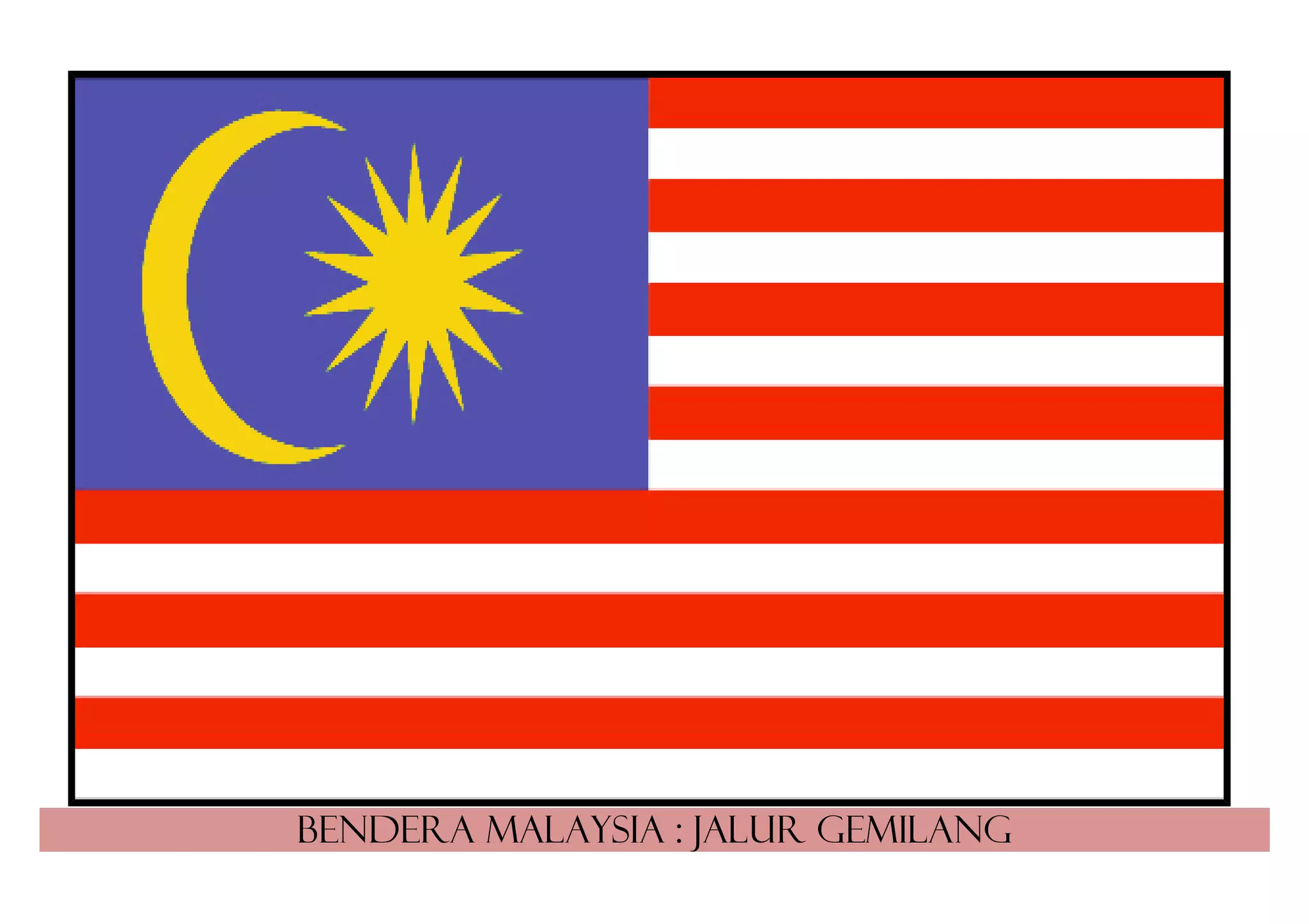 bendera Malaysia : jalur gemilang
