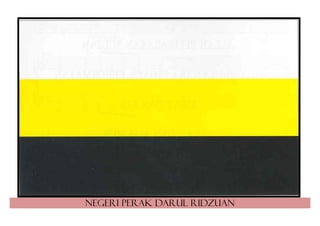 Negeri perak darul ridzuan
