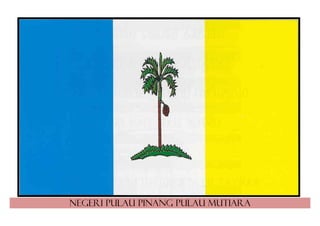 Negeri pulau pinang pulau mutiara