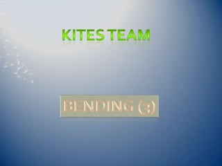 Kites teamBENDING (3)