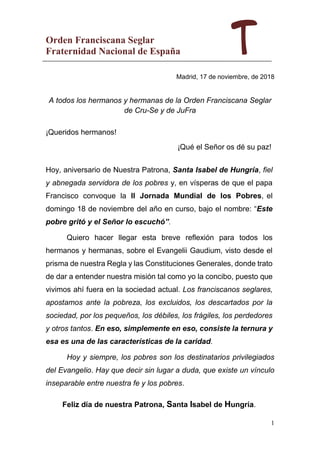 1
Orden Franciscana Seglar
Fraternidad Nacional de España
Madrid, 17 de noviembre, de 2018
A todos los hermanos y hermanas...
