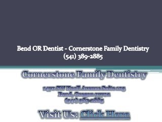 Bend OR Cosmetic Dentist - Cornerstone Family Dentistry (541) 389-2885