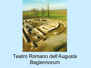 Teatro Romano dell’Augusta Bagiennorum 