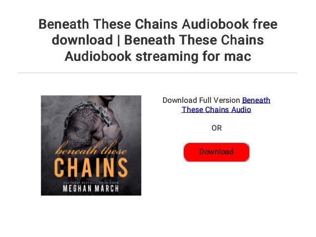 Beneath these chains pdf free download 64 bit Beneath these chains pdf free download 64 bit