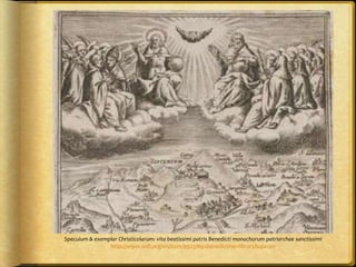 Speculum & exemplar Christicolarum: vita beatissimi patris Benedicti monachorum patriarchae sanctissimi
http://www.wdl.org/en/item/9923/#q=benedictine+library&qla=en
 