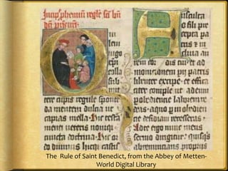 The Rule of Saint Benedict, from the Abbey of Metten-
World Digital Library
 