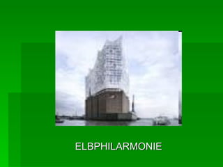 ELBPHILARMONIE 