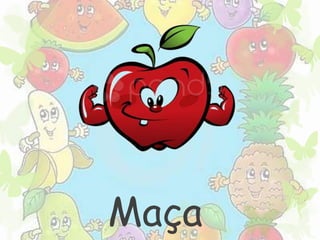 Maça 
 